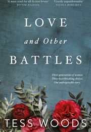 Love and Other Battles (Tess Woods)
