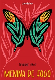 Menina De Fogo (Taylane Cruz)