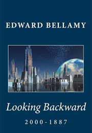 Looking Backward 2000-1887 (Bellamy, Edward)