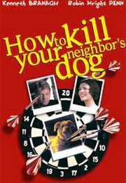 How to Kill Your Neighbor's Dog (2000)