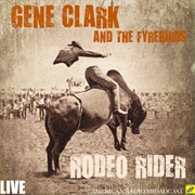 Rodeo Rider - Gene Clark