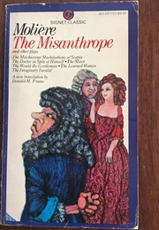 The Misanthrope and Other Plays (Molière/ Donald M. Frame- Tr.)