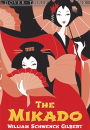 The Mikado (W.S. Gilbert)