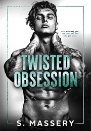 Twisted Obsession (S. Massery)