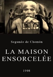 La Maison Enorscelée (1906)