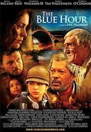 The Blue Hour (2007)