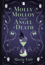 Molly Molloy and the Angel of Death (Maria Vale)