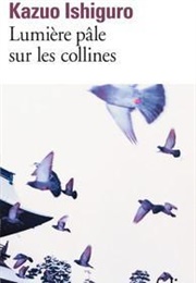 Lumière Pâle Sur Les Collines (Kazuo Ishiguro)