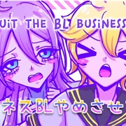 Quit the BL Business