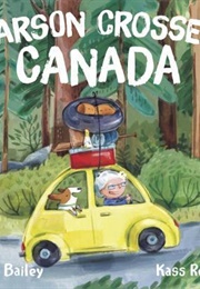 Carson Crosses Canada (Linda Bailey)