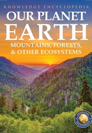 Our Planet Earth: Mountains, Forests & Other Ecosystems (Wonder House Books)