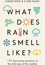 What Does Rain Smell Like? (Simon King & Clare Nasir)