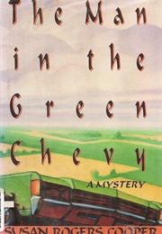The Man in the Green Chevy (Susan Rogers Cooper)