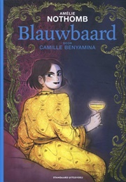 Blauwbaard (Amélie Nothomb & Camille Benyamina)