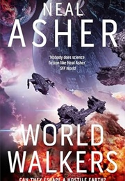 World Walkers (Neal Asher)
