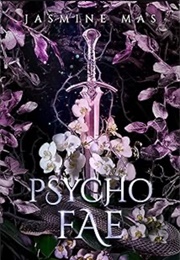 Psycho Fae (Jasmine Mas)