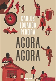 Agora Agora (Carlos Eduardo Pereira)