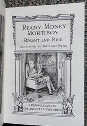 Ready Money Mortiboy (Walter Besant & James Rice)