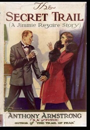 The Secret Trail (Anthony Armstrong)