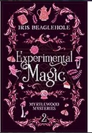 Experimental Magic (Iris Beaglehole)