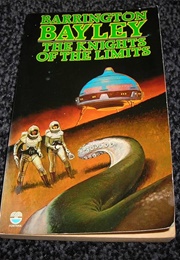 The Knights of the Limits (Barrington J. Bayley)