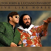 "Live Like Horses (With Luciano Pavarotti)/Live Like Horses (Live)" (1996)