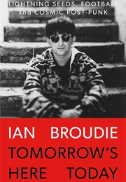 Tomorrow's Here Today (Ian Broudie)