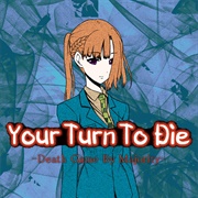Your Turn to Die: Death Game by Majority (2022)