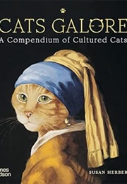 Cats Galore: A Compendium of Cultured Cats (Susan Herbert)