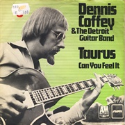 Taurus - Dennis Coffey
