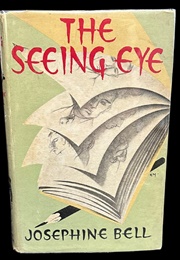 The Seeing Eye (Josephine Bell)