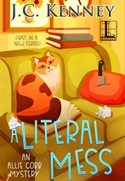 A Literal Mess (J.C. Kenney)