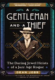 A Gentleman and a Thief (Dean Jobb)