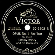 Opus No. 1 - Tommy Dorsey