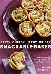 Salty, Cheesy, Herby, Crispy Snackable Bakes (Jessie Sheehan)