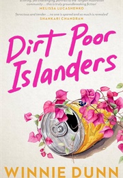 Dirt Poor Islanders (Winnie Dunn)