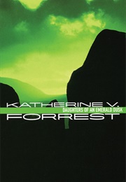 Daughters of an Emerald Dusk (Katherine V. Forrest)