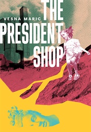 The President Shop (Vesna Maric)