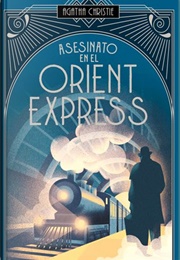 Asesinato En El Orient Express (Agatha Christie)