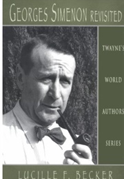 Georges Simenon Revisited (Lucille Frackman Becker)