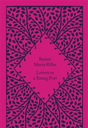 Letters to a Young Poet (Rainer Maria Rilke)