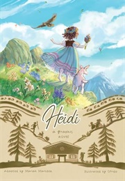 Heidi: A Graphic Novel (Mariah Marsden)