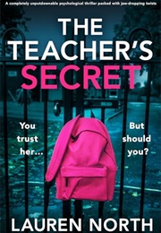 The Teacher's Secret (Lauren North)