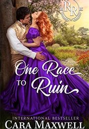 One Race to Ruin (Cara Maxwell)