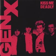 Kiss Me Deadly - Generation X