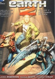 Earth 2, Vol. 2: The Tower of Fate (James Robinson)