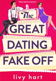 The Great Dating Fake off (Livy Hart)