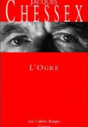 L'ogre (Jacques Chessex)