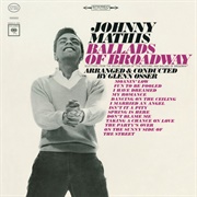 Johnny Mathis - Ballads of Broadway