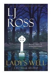 Lady's Well (L J Ross)